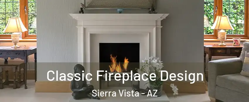  Classic Fireplace Design Sierra Vista - AZ