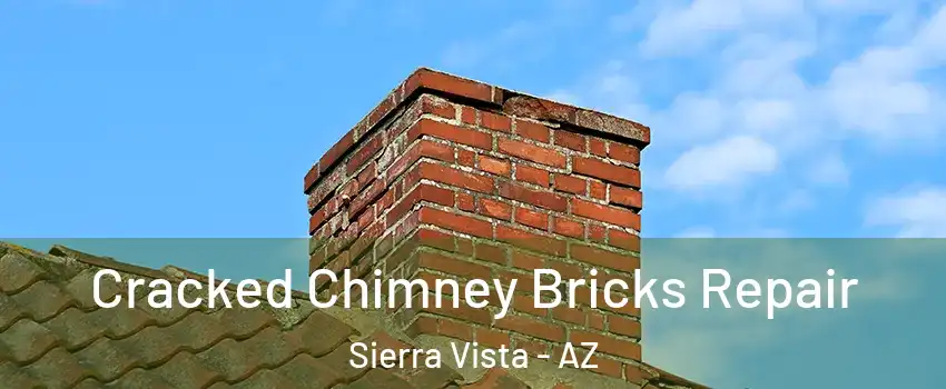  Cracked Chimney Bricks Repair Sierra Vista - AZ