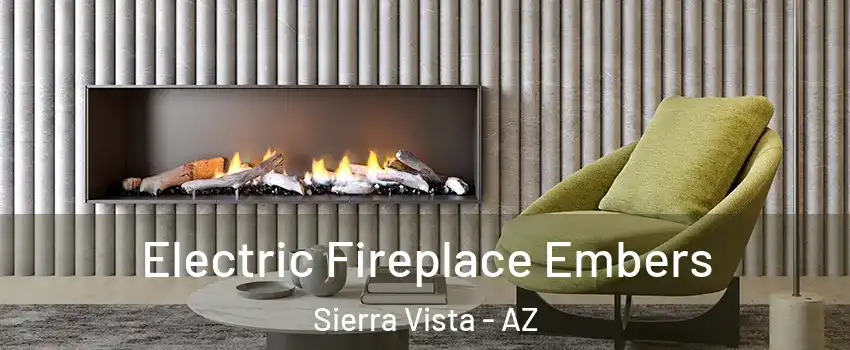  Electric Fireplace Embers Sierra Vista - AZ