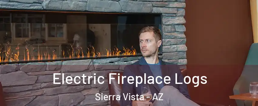  Electric Fireplace Logs Sierra Vista - AZ