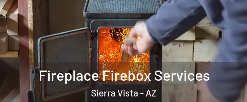  Fireplace Firebox Services Sierra Vista - AZ