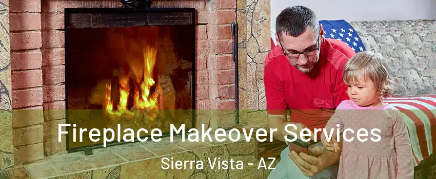  Fireplace Makeover Services Sierra Vista - AZ