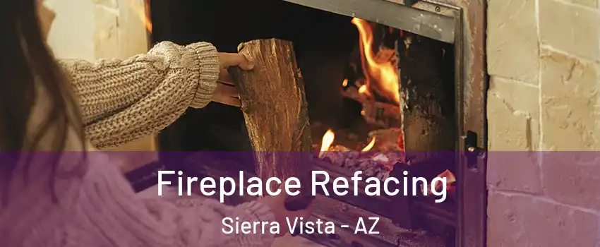  Fireplace Refacing Sierra Vista - AZ