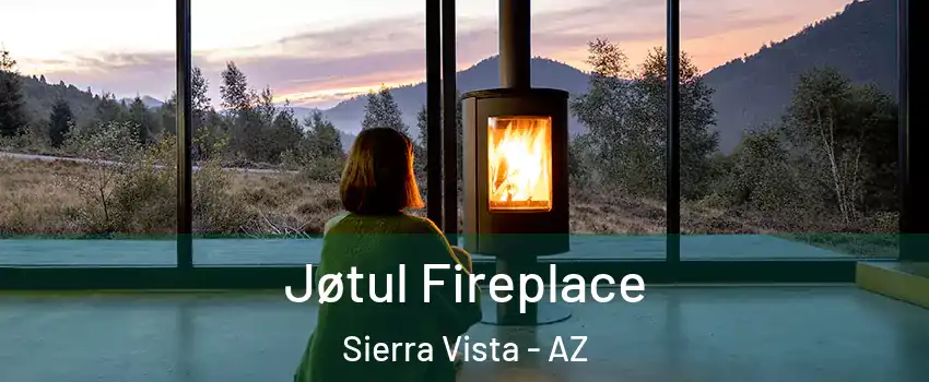 Jøtul Fireplace Sierra Vista - AZ