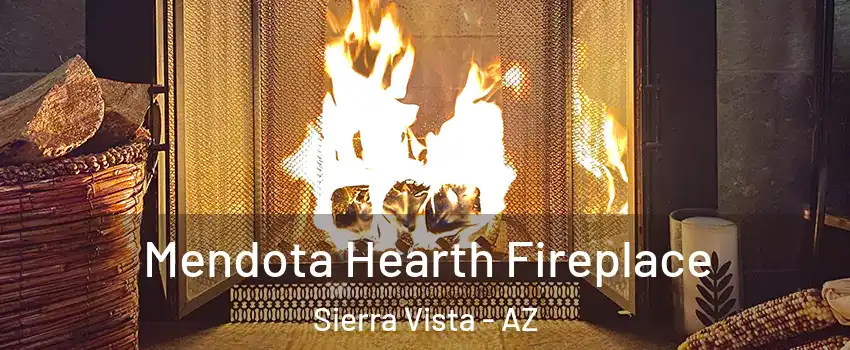  Mendota Hearth Fireplace Sierra Vista - AZ