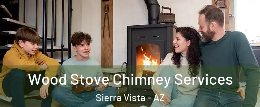  Wood Stove Chimney Services Sierra Vista - AZ